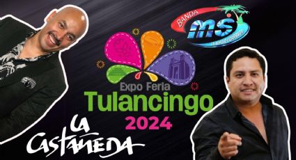 Expo Feria Tulancingo 2024: ¿Qué artistas se presentan este fin de semana 16, 17 y 18 de agosto?