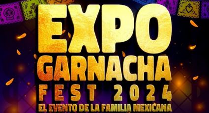 Expo Garnacha Fest en Iztapalapa: Cuándo, dónde y precio de los boletos