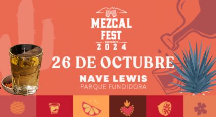 Mezcal Fest 2024: ¿Cuándo y dónde?; Horarios y precios