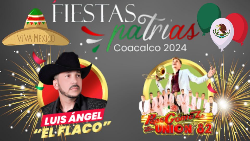 Estos son los artistas que se presentarán en Coacalco, Estado de México, en el Grito de Independencia