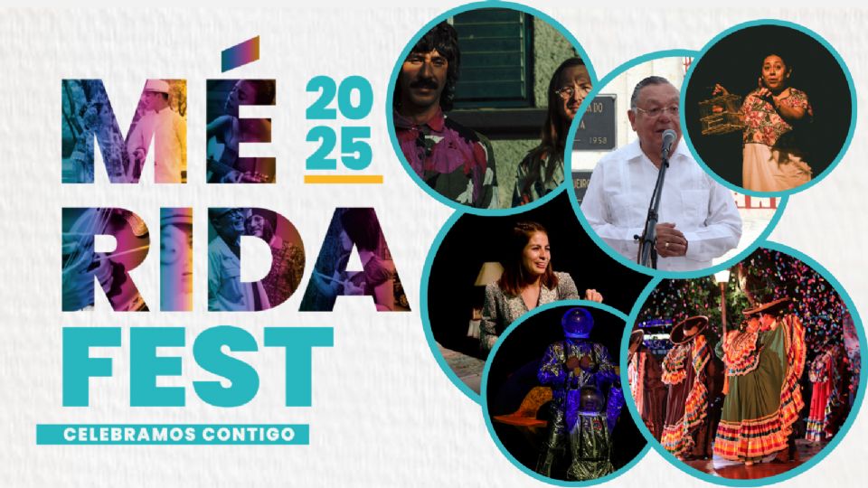 El Mérida Fest 2025 es la máxima expresión de cultura de Yucatán