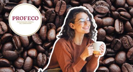 Estos cafés puros y deliciosos valen de menos de 50 pesos y son recomendados por Profeco