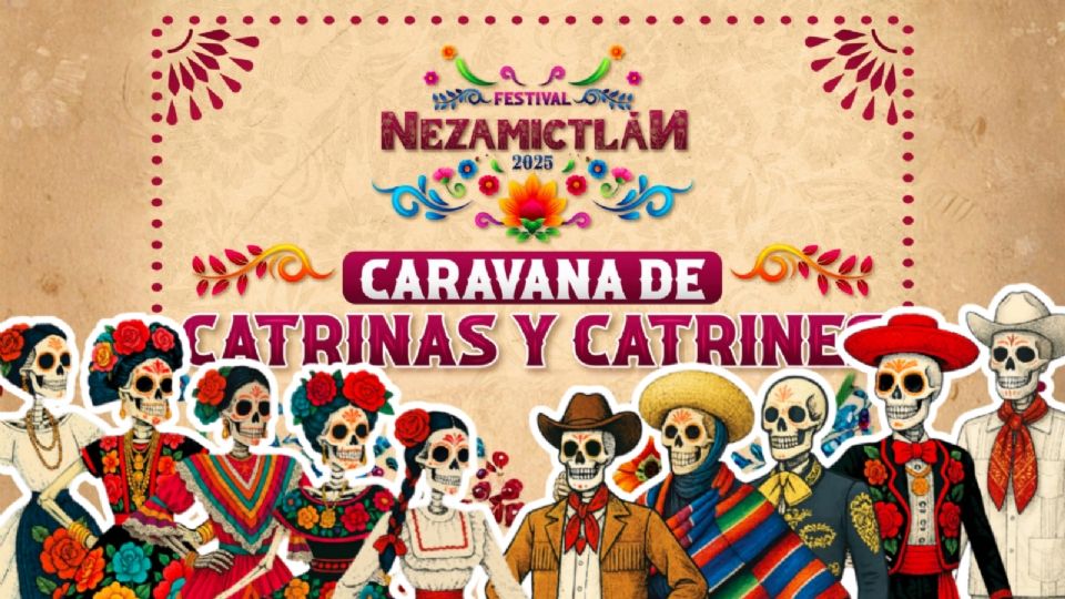 Caravana de Catrinas y Catrines en el Festival Nezamictlán 2025