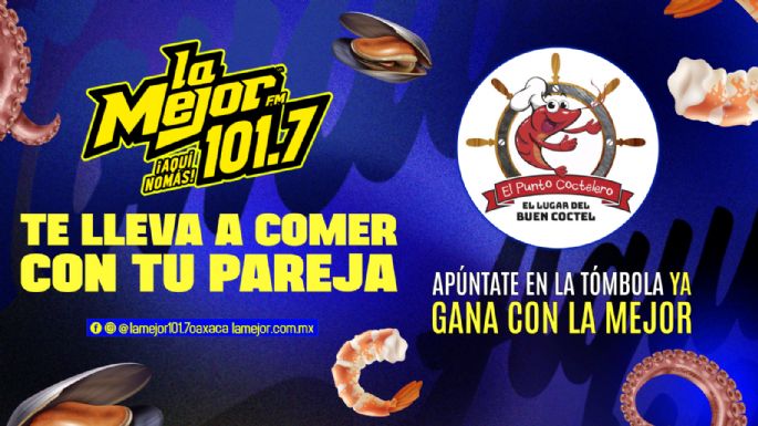 La Mejor 101.7 FM te lleva a comer con tu pareja