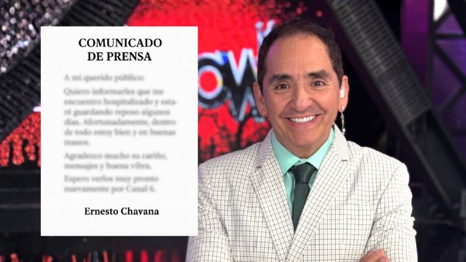 Ernesto Chavana encendió las alarmas tras confirmar que fue hospitalizado de emergencia.