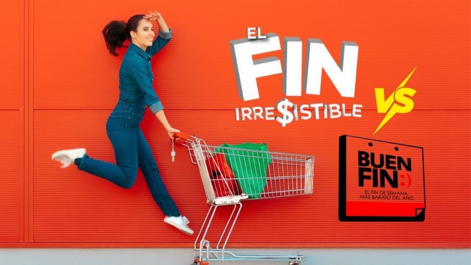 El Fin Irresistible 2025 diferencia con El Buen Fin 2025