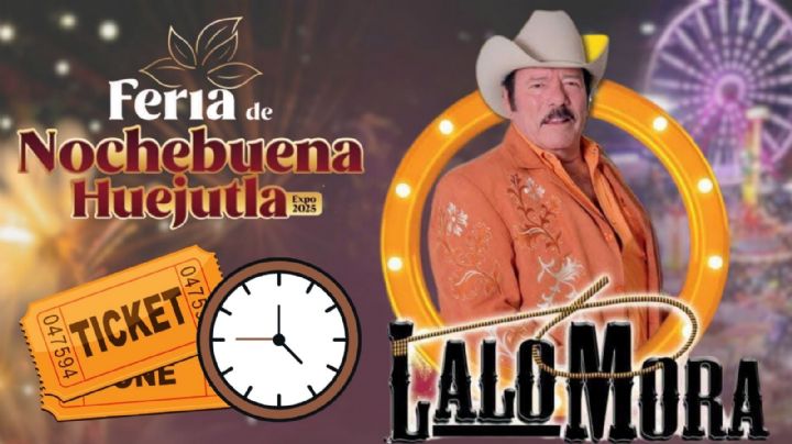 Feria de Nochebuena Huejutla 2025-2026: ¿A qué hora empieza el concierto de Lalo Mora HOY 26 de diciembre en el Palenque?