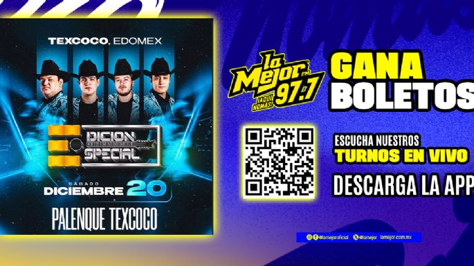 Gana Boletos para ver a Edición Especial