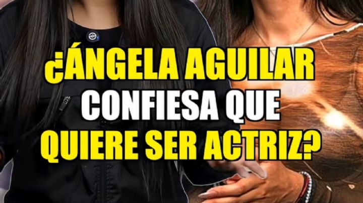 ¿Ángela Aguilar quiere ser actriz? Esto dijo la estrella del regional mexicano
