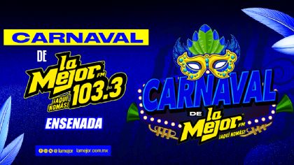 EL CARNAVAL DE LA MEJOR FM