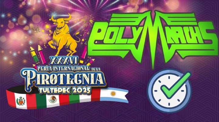 Feria Internacional de la Pirotecnia Tultepec 2025: ¿A qué hora empieza el concierto de Polymarchs HOY 9 de marzo?