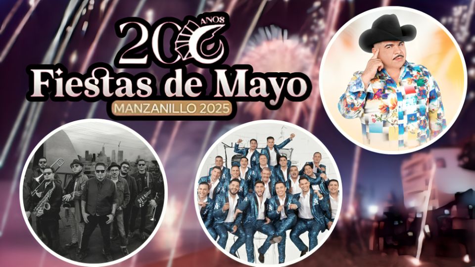 Fiestas de Mayo Manzanillo 2025
