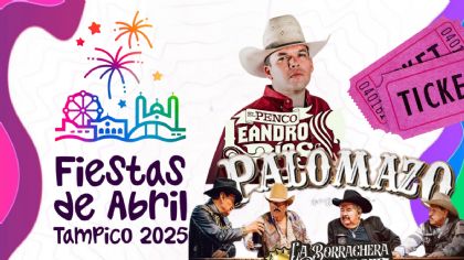 Fiestas de Abril Tampico 2025: ¿Qué artistas se presentarán HOY en el Teatro del Pueblo y el Centro de Espectáculos?