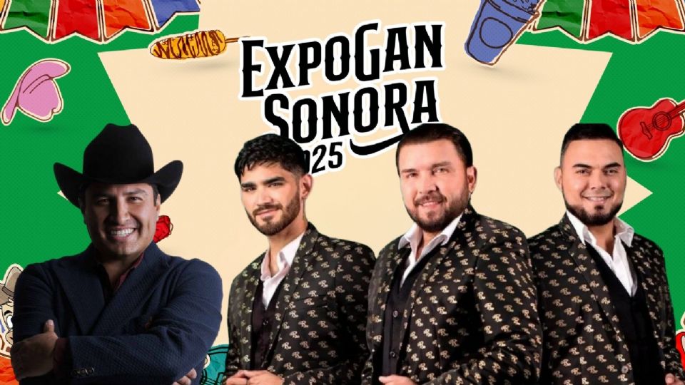 Cartelera de conciertos HOY en la ExpoGan Sonora 2025