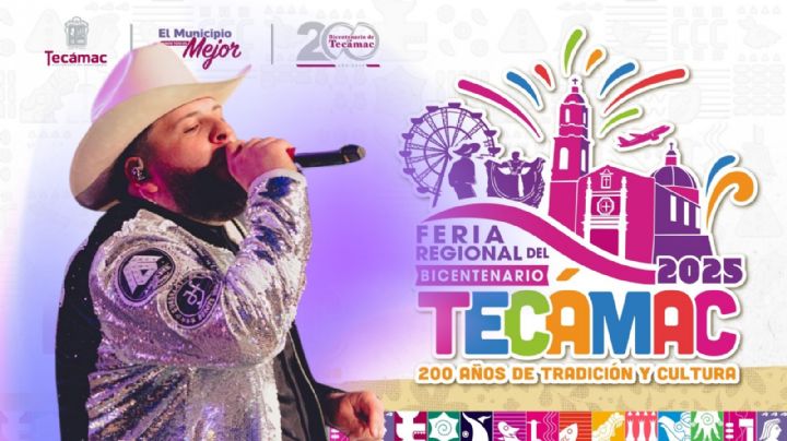 Feria Regional de Tecámac 2025: ¿Qué artista dará concierto GRATIS hoy 1 de mayo?