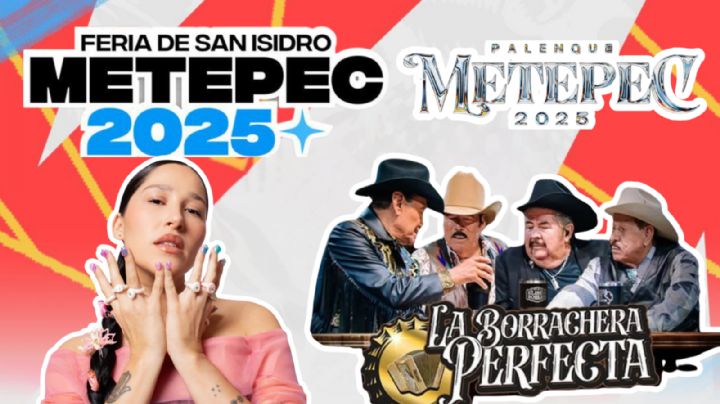 Feria San Isidro Metepec 2025: ¿Qué artistas darán concierto HOY 11 de mayo en el Teatro del Pueblo y en el Palenque?