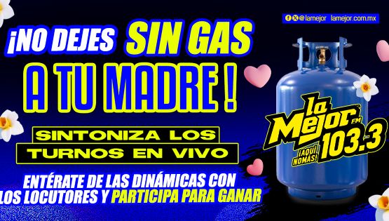 NO DEJES SIN GAS A TU MADRE