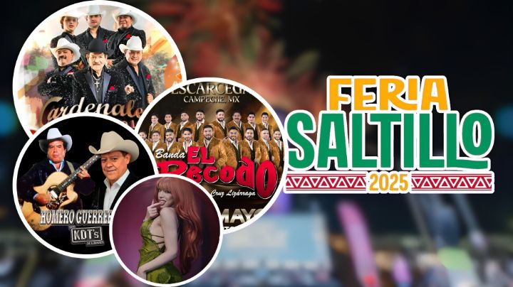 Feria de Saltillo 2025: ¿Qué artistas se presentarán del 4 al 27 de julio?