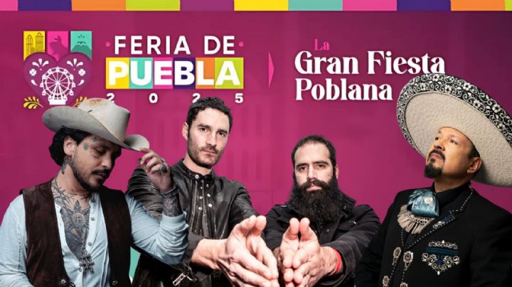 Feria de Puebla 2025: Cartelera de artistas que darán concierto este fin de semana del 2 al 4 de mayo