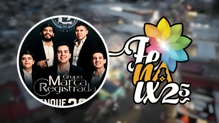 Feria Nacional de Ixtapaluca 2025: ¿Cuándo se presentará Marca Registrada en la FENAIX?