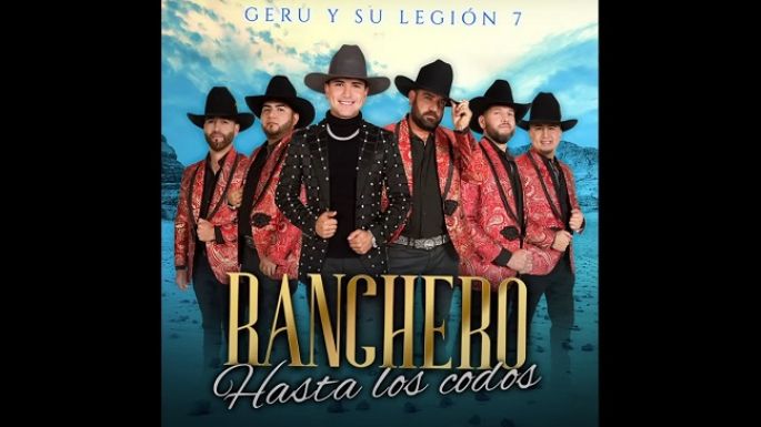 Geru y su Legión 7 lanzan tema dedicado a los rancheros