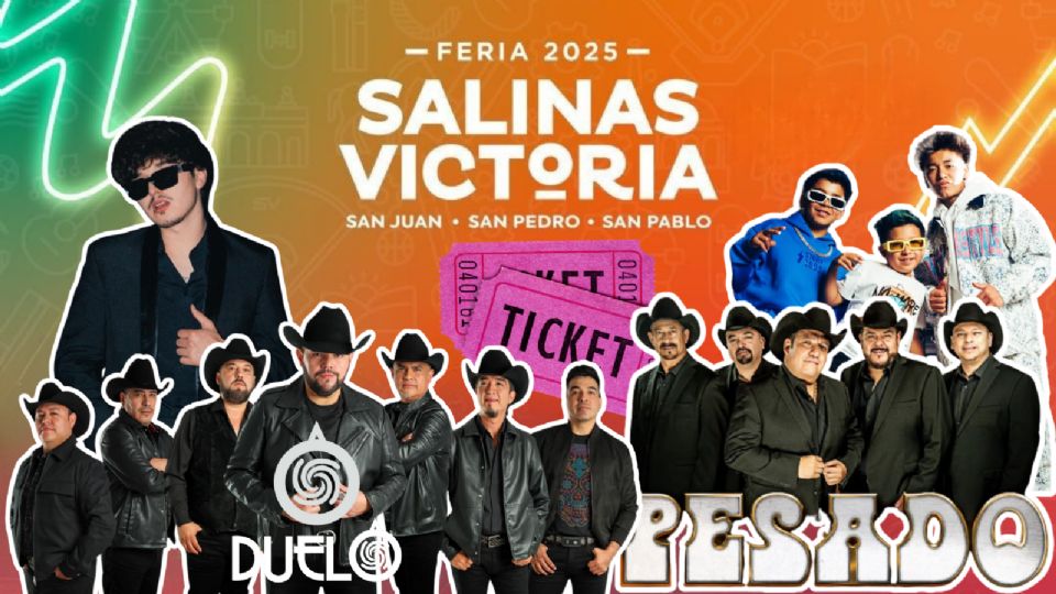 Estos son los artistas que se presentará en la Feria Salinas Victoria 2025.