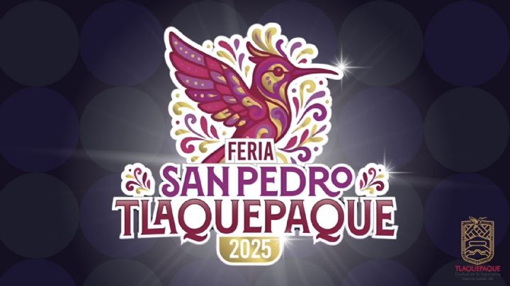 Feria de San Pedro Tlaquepaque 2025: Artistas, conciertos, juegos y programa completo