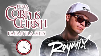 Feria Corpus Christi Papantla 2025: Programa completo de artistas y actividades de HOY 21 de junio en Veracruz