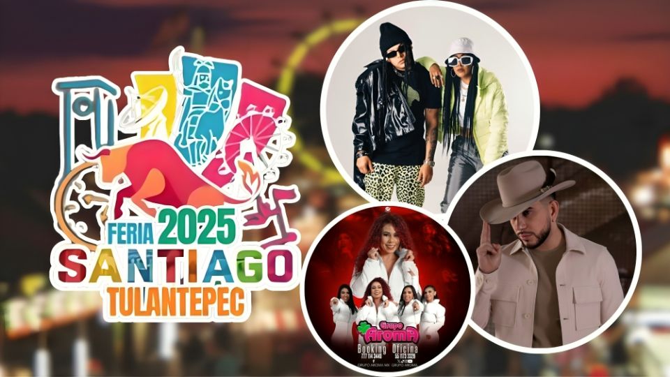 Cartelera de artistas que se presentarán en la Feria Santiago Tulantepec 2025
