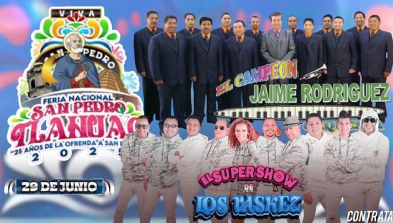 Feria San Pedro Tláhuac 2025: Programa completo de artistas y actividades de HOY 29 de junio en la CDMX
