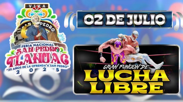Feria San Pedro Tláhuac 2025: Programa completo de artistas y actividades de HOY 2 de julio en la CDMX
