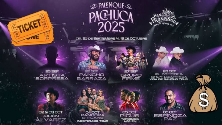 Palenque de Pachuca 2025: Zonas y precios de los boletos para los conciertos del 25 sep al 19 oct