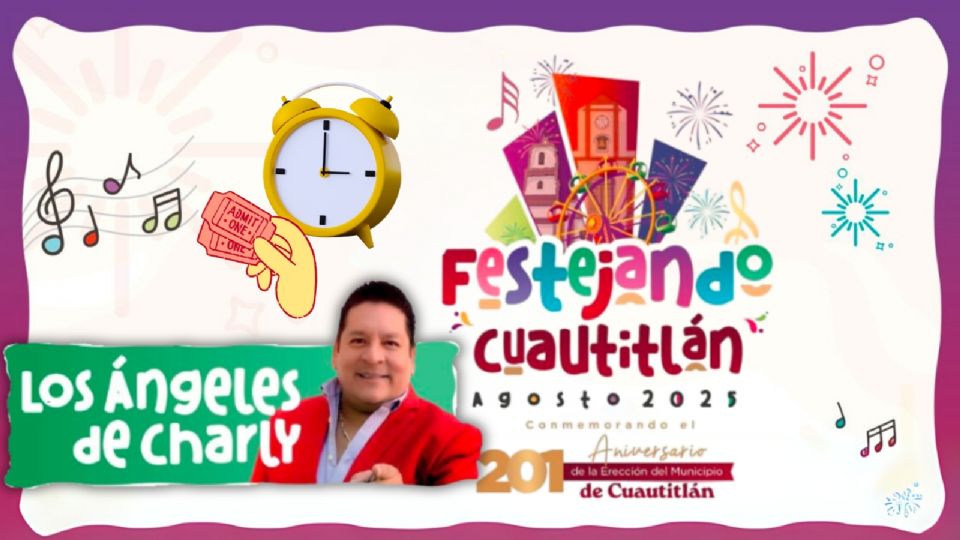 Cartelera de artistas que darán concierto HOY 18 de agosto en el Festival Cuautitlán 2025