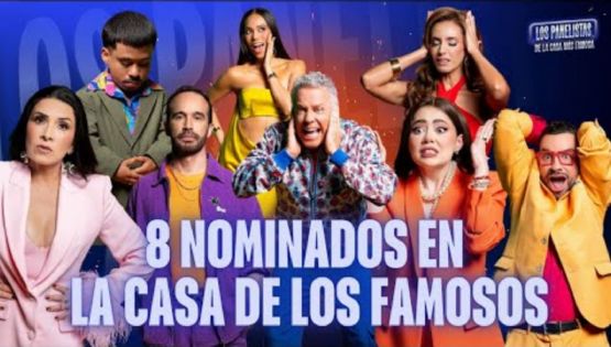 8 nominados en La Casa de los Famosos México ¿Qué pasará este viernes 8 de agosto?