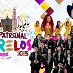 Expo Feria Patronal Morelos 2025: Cartelera de artistas y programa de actividades del 22 al 24 de agosto