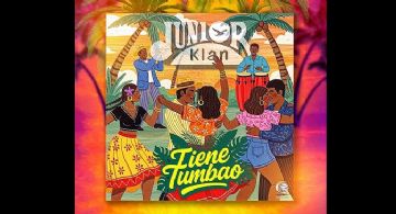 Junior Klan “Tiene tumbao”