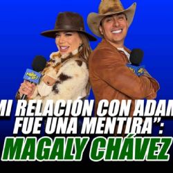 Magaly Chávez rompe el silencio: “Mi relación con Alfredo Adame fue mentira”