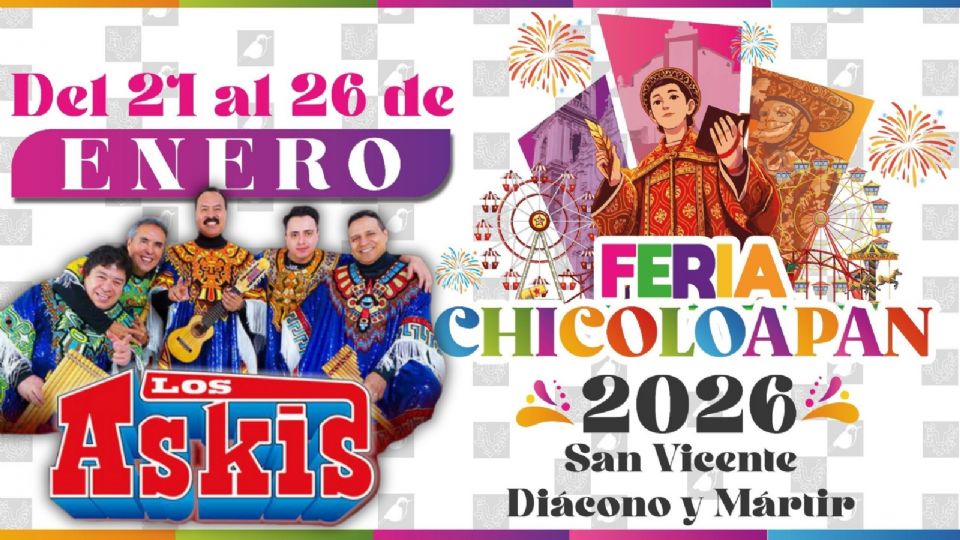 Cartelera de artistas que se presentarán HOY en la inauguración en la Feria Chicoloapan 2026