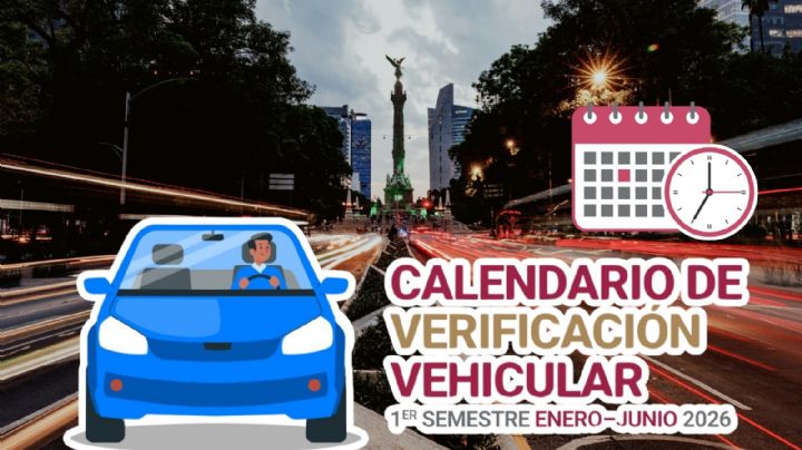 Calendario de verificación vehicular 2026: Estos son los autos que deberán verificarse de enero a junio