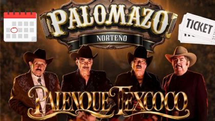 Palomazo Norteño en el Palenque Texcoco 2026: Fecha y precio de los boletos por zona para el concierto en el EDOMEX