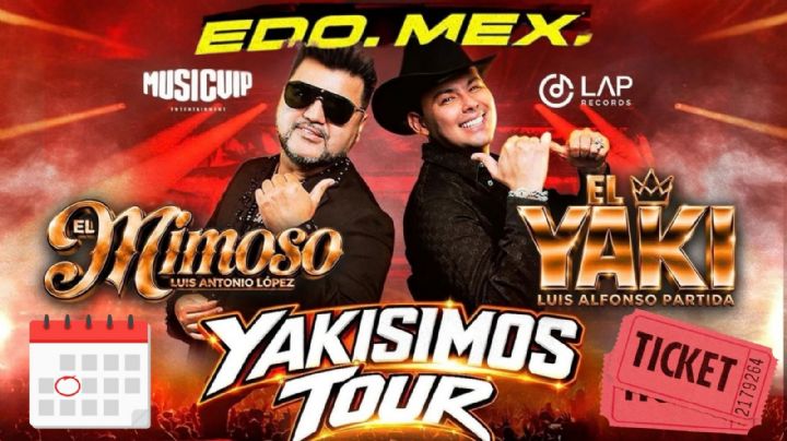 El Mimoso y El Yaki “Yakisimos” darán concierto en el EDOMEX 2026: Fecha, sede y precio de los boletos