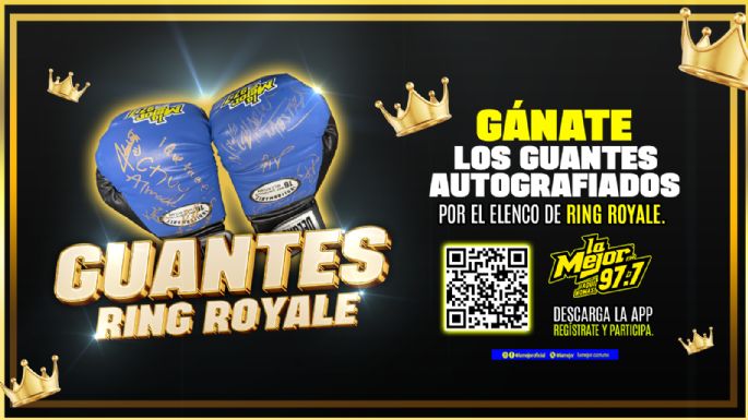 Gánate los guantes auografiados por el elenco de Ring Royale