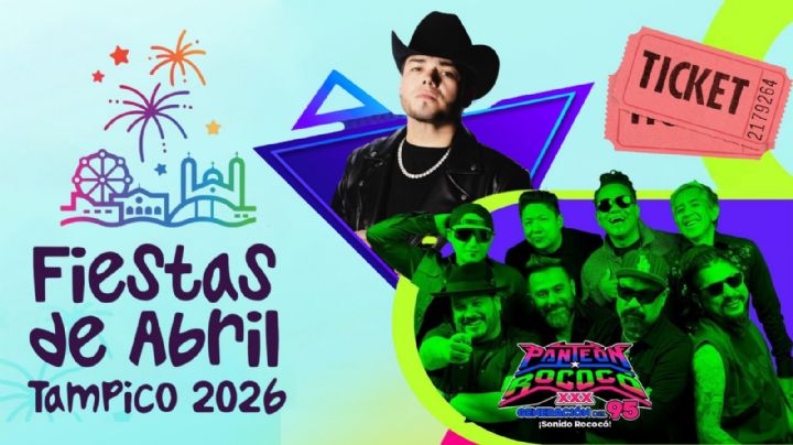 Fiestas de Abril Tampico 2026: Cartelera completa de artistas que darán concierto HOY 10 de abril; precio de los boletos