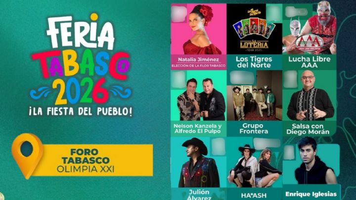Feria Tabasco 2026: Fechas y cartelera completa de artistas que darán concierto GRATIS