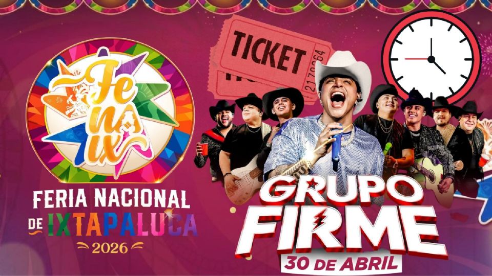 Grupo Firme se presentará HOY en la Feria Nacional de Ixtapaluca 2026.
