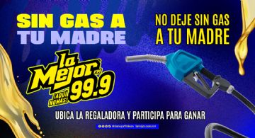 ¡SIN GAS A TU MADRE!