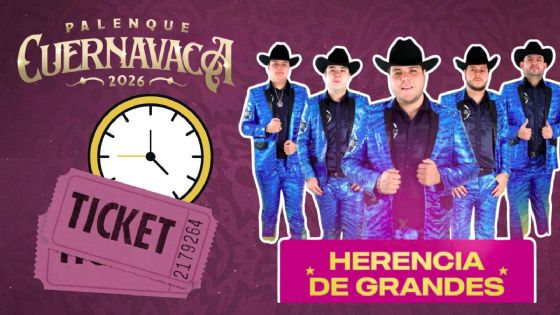 Palenque Cuernavaca 2026: ¿A qué hora empieza el concierto de Herencia de Grandes HOY 9 de abril?
