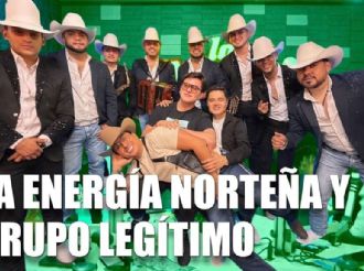 Energítimo: El fenómeno que une a Grupo Legítimo y la Energía Norteña en un disco histórico