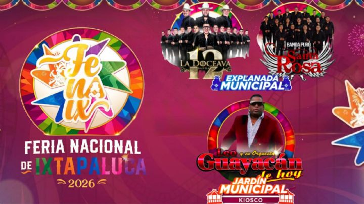 Feria Nacional de Ixtapaluca 2026: Artistas que darán concierto GRATIS HOY 14 de mayo en el EDOMEX