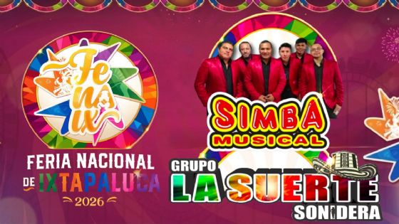 Feria Nacional de Ixtapaluca 2026: ¿Qué artistas se presentarán GRATIS HOY 19 de mayo en el EDOMEX?